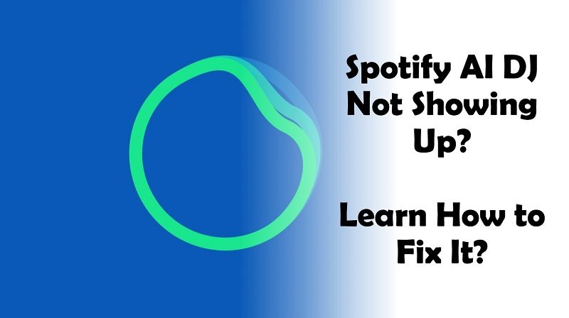 why Spotify AI DJ may not show up and how to fix it